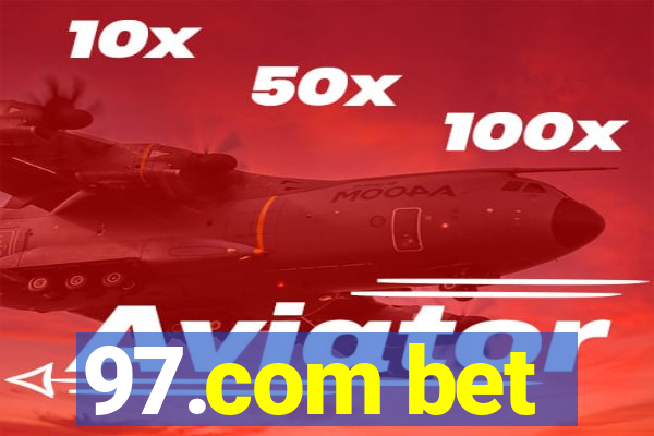 97.com bet